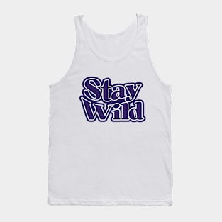 Stay Wild Tank Top